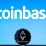 Coinbase：以太坊上海升级24小时后开放提款 美国用户需纳税