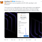 MetaMask已与EIP-4361兼容可支持以太坊登录，并推出‘域名绑定’功能