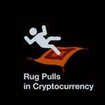 什么是Rug Pull？我们又该如何甄别避免？