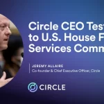 Circle CEO谈数字美元！稳定币法案应包含哪些？哪些问题待解决？