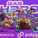 StepN团队推新链游Gas Hero！建立在Polygon上 结合代币GMT