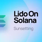 Lido协议退出Solana！开发团队提募资方案 坦言入不敷出