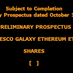 Invesco和Galaxy向美国SEC提交以太坊现货ETF申请修订版文件